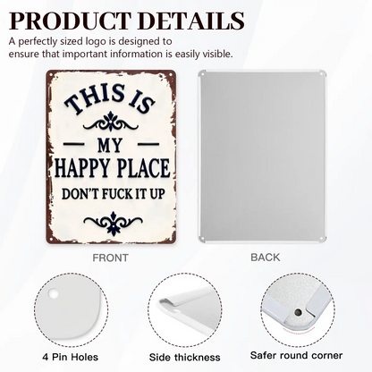 My Happy Place Don't Ruin The Fun Metal Sign – 8x12 Inch Rustic Aluminum Wall Decor - image 3