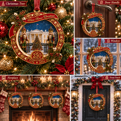 ❤️🔥"The Nutcracker" 250th Anniversary Ornament—Guarding the White House