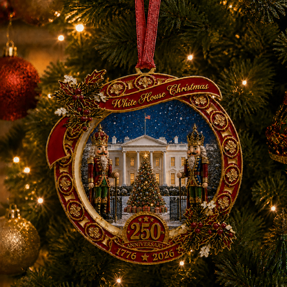 ❤️🔥"The Nutcracker" 250th Anniversary Ornament—Guarding the White House
